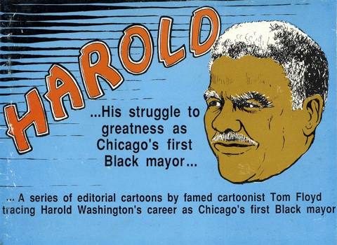 Harold: His Struggle to Greatness as Chicago's First Black Mayor (1988)
